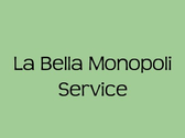 La Bella Monopoli Service